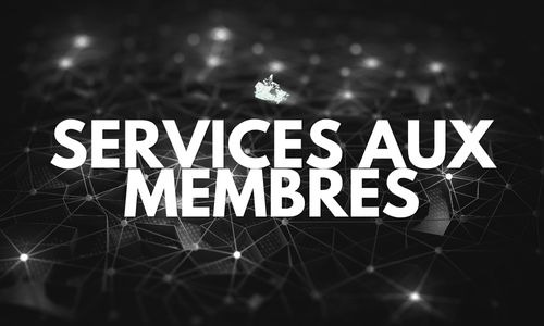 Services aux membres